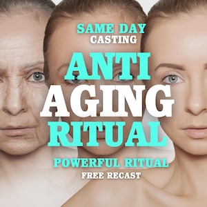 Puede incluir: Una imagen que promociona un ritual antienvejecimiento. La imagen presenta tres rostros de mujeres, con el rostro central superpuesto con las palabras "ANTI AGING RITUAL" en letras turquesas grandes. El texto adicional incluye "SAME DAY CASTING", "POWERFUL RITUAL" y "FREE RECAST".