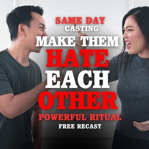 以下が含まれることがあります： 「SAME DAY CASTING MAKE THEM HATE EACH OTHER POWERFUL RITUAL FREE RECAST」のテキストが赤と白で表示された画像。激しい口論をしている男性と女性が写っています。