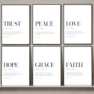 May include: Six framed art prints with black text on a white background. The prints feature words like "TRUST", "PEACE", "LOVE", "HOPE", "GRACE", and "FAITH", each with a definition and a Bible verse reference.