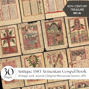 May include: A collection of antique manuscript pages from a 1583 Armenian Gospel Book. The pages feature colorful illustrations and text, with a vintage aesthetic. The image includes the text "16th-Century Treasure No AI" and "30 Pages".