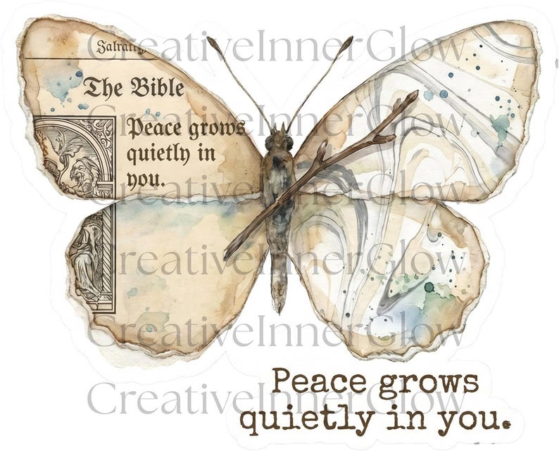 May include: A butterfly illustration with wings featuring vintage paper textures, watercolor washes in beige and blue, and text that reads The Bible Peace grows quietly in you. A brown twig rests across the wings, with the phrase repeated below.