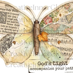 May include: A butterfly illustration featuring collage elements including antique German text, a vintage map, floral patterns, and musical notation. A single orange maple leaf rests on the central body. The text reads: God's Light accompanies your path.