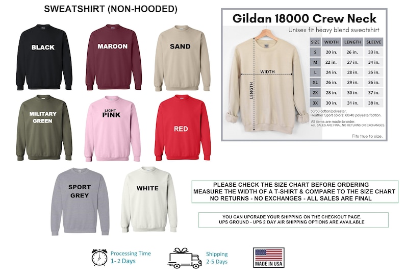 May include: A range of Gildan 18000 crew neck sweatshirts in colours such as black, maroon, sand, military green, light pink, red, sport grey, and white. A size chart is included, with measurements in inches. The text "SWEATSHIRT (NON-HOODED)" is at the top.