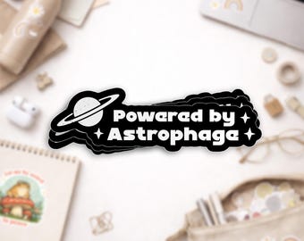 Powered By Astrophage Sticker, Science Book Novel Reader, Bookish Booktok Waterproof Vinyl Stickers for Laptop, Water Bottle Gifts