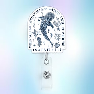 When You Go Through Deep Waters Whale Shark Badge Reel Bible Christian Faith Badge Reels Religious for ID Cards, Work Badge, Gift, Office
