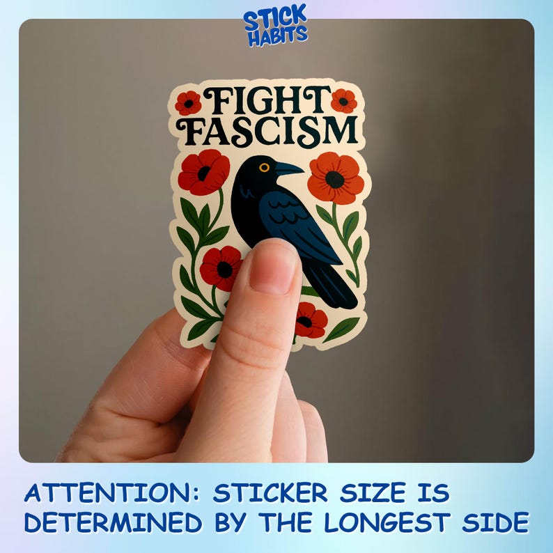 May include: A rectangular sticker with a cream background featuring a black crow centered among red poppy flowers and green stems. The text FIGHT FASCISM is printed in bold black letters at the top of the sticker design.