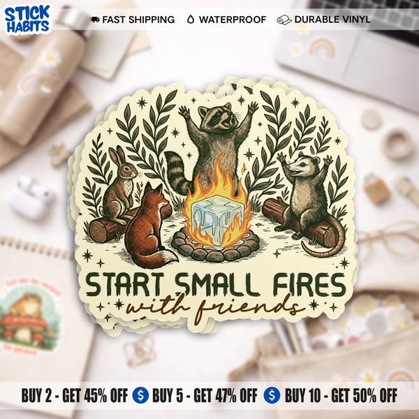 Start Small Fires With Friends Raccoon Possum Sticker, Abolish Ice Liberal Protest Immigrant Waterproof Sticker for Water Bottle Laptop Gift