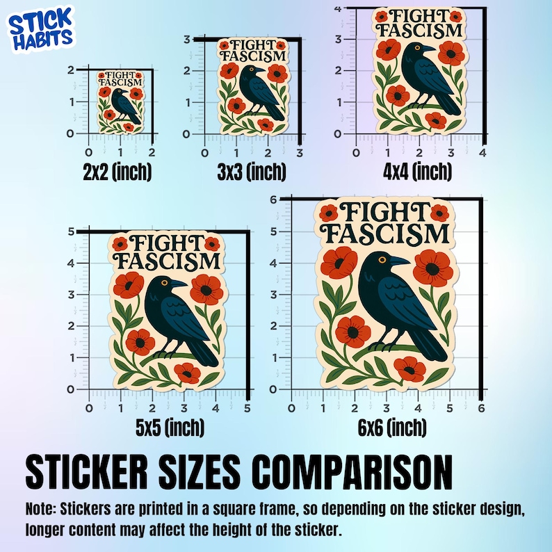 May include: Five stickers featuring a black crow perched on a branch surrounded by red flowers and green leaves, with the text FIGHT FASCISM. The stickers are displayed against rulers showing sizes of 2x2, 3x3, 4x4, 5x5, and 6x6 inches.