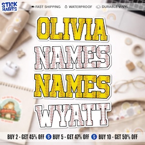 May include: Baseball-themed name stickers. The stickers feature names like "Olivia" and "Wyatt" in a baseball stitch design. The stickers are yellow and white with a black outline. The stickers are made of durable vinyl and are waterproof.