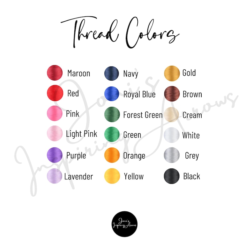 May include: A color chart titled Thread Colors featuring fifteen circular swatches in maroon, red, pink, light pink, purple, lavender, navy, royal blue, forest green, green, orange, yellow, gold, brown, cream, white, grey, and black with labels.