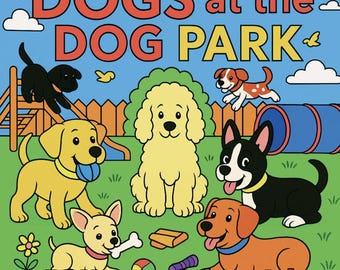 Dogs at the Dog Park Digital Coloring Book