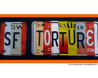 SF TORTURE POSTER original license plate art Poster print by License2Spell.