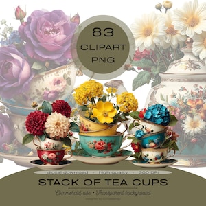 May include: A digital download graphic featuring a stack of vintage tea cups filled with colorful flowers. The image includes the text "83 Clipart PNG" and "STACK OF TEA CUPS". The cups are decorated with floral patterns and are in shades of teal, red, and yellow.