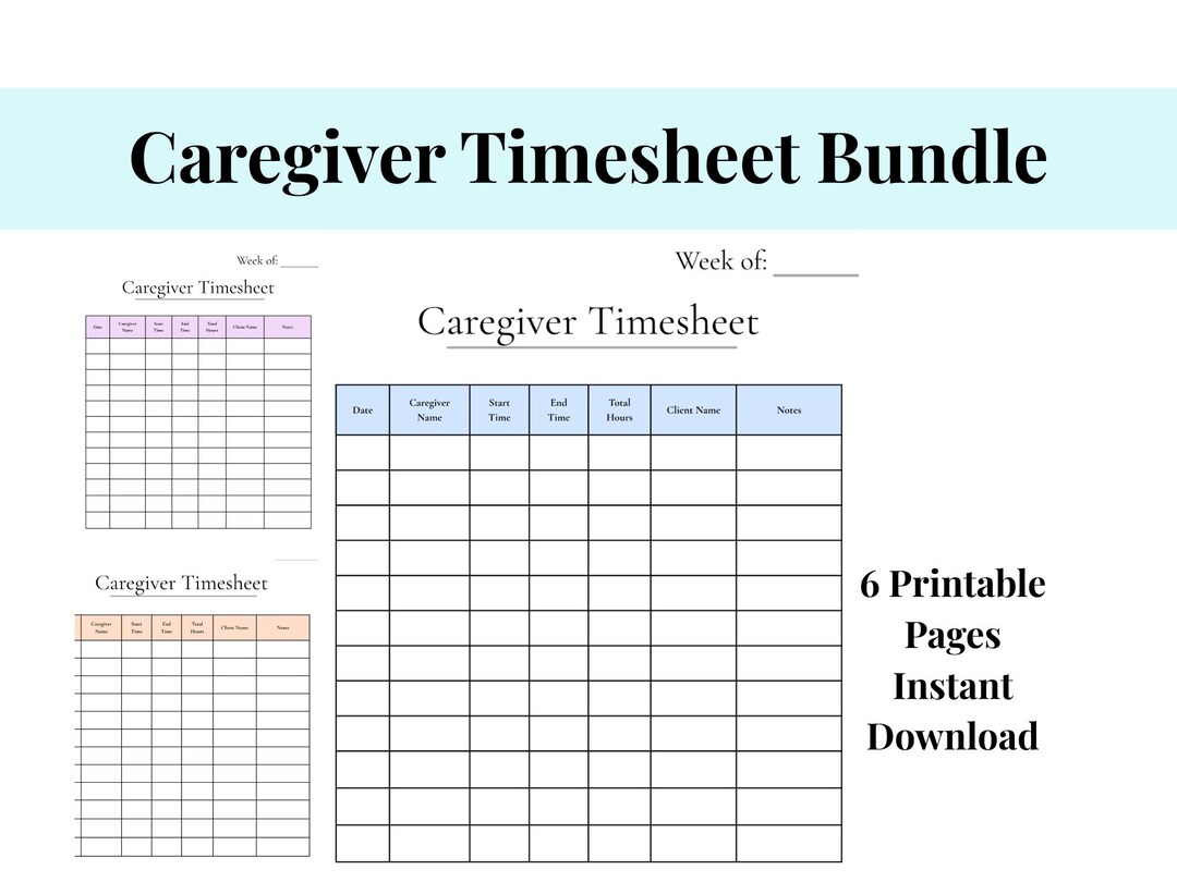 Caregiver Timesheet Printable Bundle (6 Pages) | Home Care Hours ...
