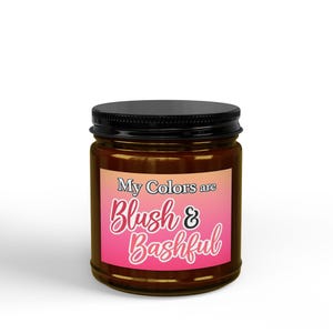 My Colors Are Blush & Bashful Candle jar