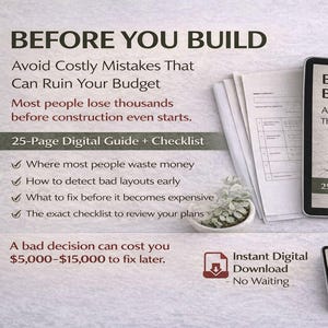 Don’t Build Yet: Avoid Expensive Mistakes Before Building Your Home | Digital PDF Guide