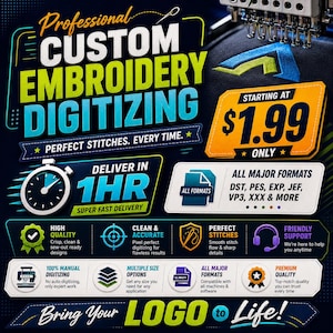 Peut inclure: Une publicité numérique pour des services de numérisation de broderie personnalisée avec le texte Professional Custom Embroidery Digitizing, Deliver in 1HR et Bring Your Logo to Life, ainsi que des icônes pour la qualité et les formats.