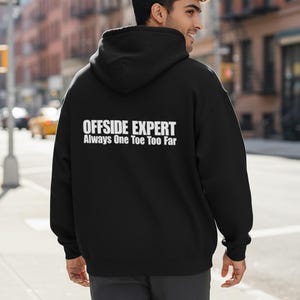 Offside Expert - Sudadera con capucha "Siempre un dedo de más"