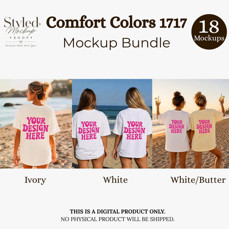 Puede incluir: Un paquete de maquetas con camisetas Comfort Colors 1717 en marfil, blanco y blanco/mantequilla. Cada camiseta muestra "YOUR DESIGN HERE" en rosa. La imagen incluye el texto "Styled Mockup Shop" y "Mockup Bundle".