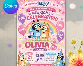 May include: Pink birthday invitation featuring Bluey characters, a rainbow, and floral accents. Text includes "Paw-some Celebration!" and details for Olivia's 3rd birthday, including date, time, and location.