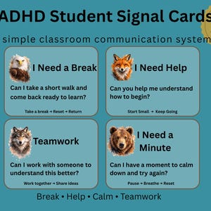 May include: ADHD student signal cards with animal illustrations. The cards include phrases like "I Need a Break" and "Teamwork." A teacher's guide is included. The cards are designed as a classroom communication system.