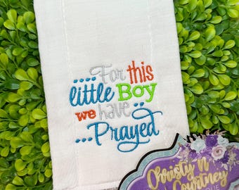 Personalized Boy Burp Cloth, For This Child We Prayed, Monogram Burp Cloth, Boy Burp Cloth, Baby Shower Gift, Personalized Baby Gift