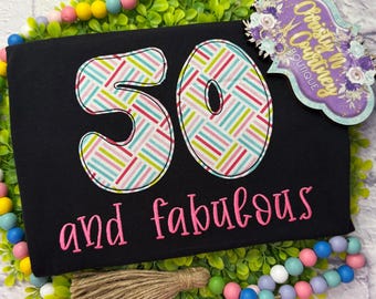 50 and Fabulous Birthday Shirt, Birthday Party T-shirt, 50th Birthday Shirt, Gift for Her, 50 Birthday Shirt,  My 50th Birthday, Well Aged