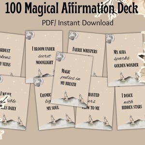 May include: A deck of 100 Magical Affirmation cards with phrases like "Stardust awakens in my veins" and "I bloom under secret moonlight." The cards have a beige background with illustrations of a wolf, moon, and stars. The text "PDF/ Instant Download" is at the top.