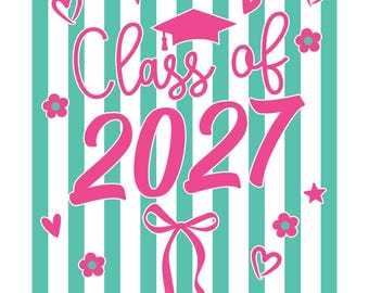 Class of 2027 PNG, Girly Grad Design, Senior Sublimation (Digital Download)