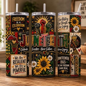 May include: Three stainless steel tumblers with lids and straws. The tumblers feature a Juneteenth theme with text and graphics including "Freedom is a Celebration", "Juneteenth 1865", and "We Are Resilient". The design incorporates sunflowers, hearts, and the African continent.