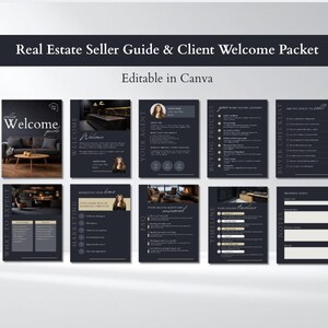 May include: A dark blue real estate seller guide and client welcome packet. The guide includes pages with the words "Welcome", "Your Agent", "Buying Process", and "Buyer Checklist". The text "Editable in Canva" is also present.