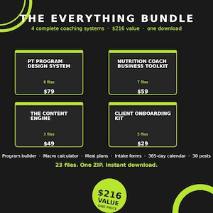 May include: A digital product bundle titled THE EVERYTHING BUNDLE featuring four coaching systems: PT Program Design System, Nutrition Coach Business Toolkit, The Content Engine, and Client Onboarding Kit, totalling 23 files in one ZIP download.