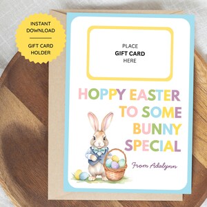 Hoppy Easter to Some Bunny Special Gift Card Holder, 5x7" Easter Present, Instant Download