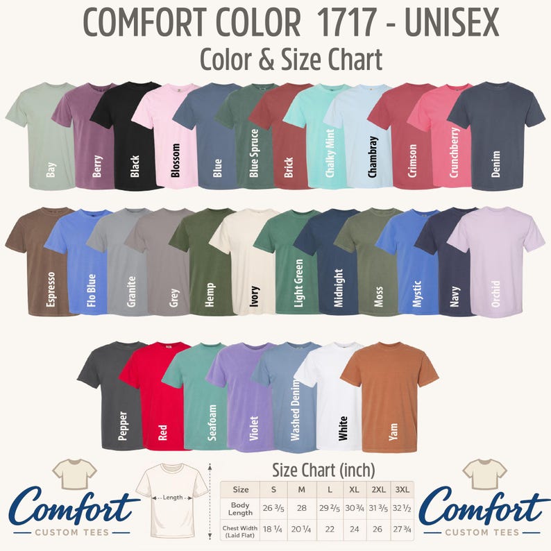 May include: A color chart for Comfort Color 1717 unisex t-shirts. The chart displays a variety of colors, including Bay, Berry, Black, Blossom, Blue, and Blue Spruce. A size chart in inches is also included, showing body length and chest width measurements.