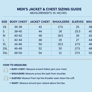May include: A blue chart titled "MEN'S JACKET & CHEST SIZING GUIDE" with measurements in inches. The chart lists sizes XS to 3XL with corresponding body chest, jacket chest, shoulders, sleeves, and waist measurements. Instructions on how to measure are also included.