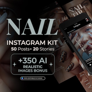 Puede incluir: Imagen que promociona un kit de Instagram de uñas. La palabra "NAIL" se muestra en grande, con "INSTAGRAM KIT" debajo. Incluye detalles como "50 Posts, 20 Stories" y "+350 AI REALISTIC IMAGES BONUS".