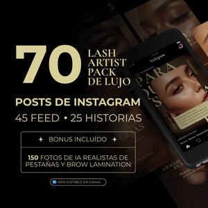 Puede incluir: Imagen promocional para artistas de pestañas, con un smartphone mostrando una publicación de Instagram. El texto dice: "70 LASH ARTIST PACK DE LUJO POSTS DE INSTAGRAM 45 FEED 25 HISTORIAS."  Se promocionan 150 fotos realistas de IA.
