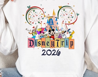 Disney 2026 Family Trip Hoodie, Disneyland Trip Hoodie, Mickey Hoodie, Vacation Hoodie , Disneyworld Hoodie