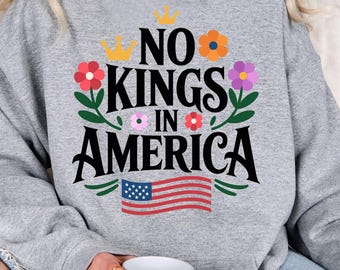 No Kings in America Floral Hoodie, American Flag Independence Day Hoodie, 4th of July Hoodie, No Kings Hoodie, Anti Trump Hoodie