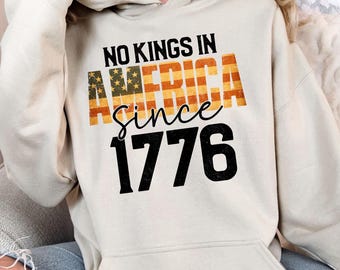 No Kings in America Since 1779 Hoodie, No Kings Hoodie, Anti Trump Hoodie, Patriotic 2026, Anti Maga, No Monarchy Hoodie