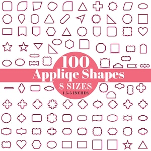 Op de afbeelding: Een verzameling van 100 applicatievormen in diverse ontwerpen, waaronder sterren, harten en geometrische vormen. De vormen zijn donkerroze en variëren in grootte van 3,8 tot 12,7 cm. De tekst op de afbeelding luidt "100 Applique Shapes, 8 Sizes".