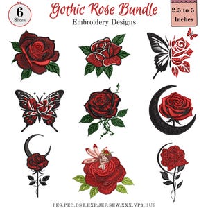 May include: A digital embroidery design bundle titled Gothic Rose Bundle featuring nine distinct motifs including red roses, butterflies, and crescent moons. The designs range from 2.5 to 5 inches in size and are available in PES, PEC, DST, EXP, JEF, SEW, XXX, VP3, and HUS formats.