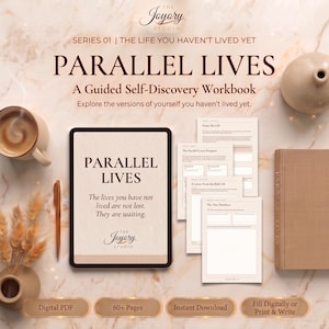 May include: A digital self-discovery workbook titled Parallel Lives, featuring a tablet displaying the cover text, multiple printed pages, a coffee mug, a pen, a vase, and a book. The text reads: Parallel Lives, A Guided Self-Discovery Workbook, The lives you have not lived are not lost. They are waiting.