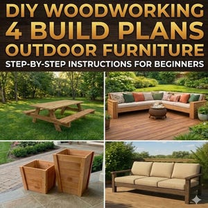 May include: Image featuring DIY woodworking plans for outdoor furniture. Includes a picnic table, sectional sofa, planters, and a three-seat sofa. The text reads "DIY WOODWORKING 4 BUILD PLANS OUTDOOR FURNITURE STEP-BY-STEP INSTRUCTIONS FOR BEGINNERS."
