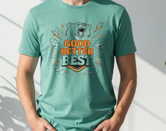 Camiseta de fútbol "Good Better Best", estilo Chicago, regalo para el día del partido, unisex.