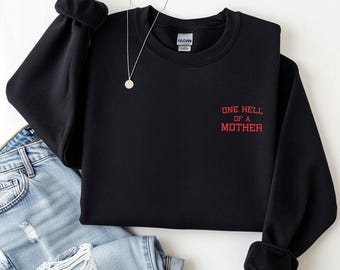 Feral Mom Club Sweatshirt – One Hell of a Mother Tiger Pullover