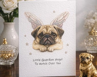 Dog Angel Card A5 - Little Guardian Angel To Watch Over You - Captain George Angel Card - Watercolor Pug Art cards from artist