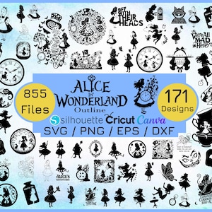May include: A collection of 855 Alice in Wonderland outline designs in SVG, PNG, EPS, and DXF formats. The black and white images include silhouettes of Alice, clocks, teacups, and quotes like "Off with their heads."