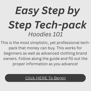Puede incluir: Gráfico gris claro con el texto "Easy Step by Step Tech-pack" y "Hoodies 101". Debajo del título hay una descripción del tech-pack y un botón que dice "Click HERE To Begin".