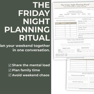 May include: A printable weekend planner with the text "The Friday Night Planning Ritual" and prompts to plan the weekend. The planner includes sections for intentions, non-negotiables, and family time. The background is a dark green color.